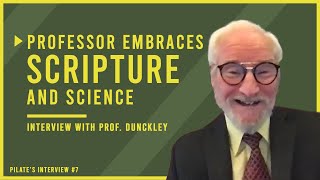Professor Embraces SCIENCE and SCRIPTURE | Interview with Allen Dunckley