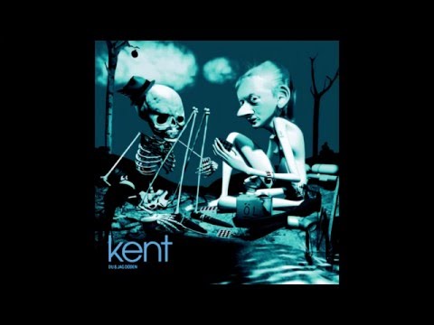 Kent - Du &amp; Jag Döden [Full Album]