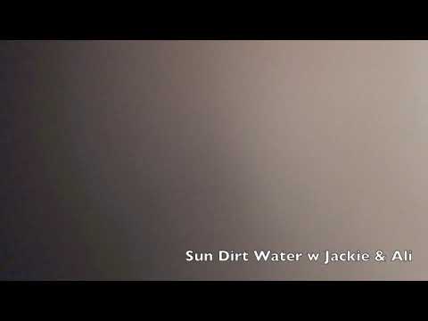 sun dirt water w Ali & Jackie