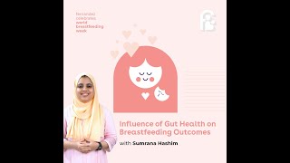 Influence Of Gut Health On Breastfeeding Outcomes