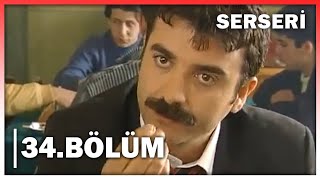 Serseri 34. Bölüm - Full Bölüm