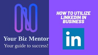 How To Utilize LinkedIn