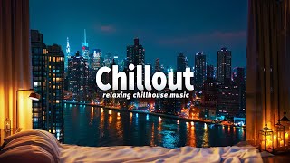 Night Lounge Chillout ✨ Wonderful Playlist Lounge Chill Out 🌙 Chillout Music Relax Ambient for Sleep