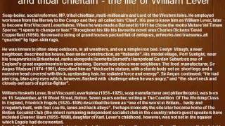 Heritage: Soap-boiler, social reformer, MP and tribal chieftain - the life of William Lever
