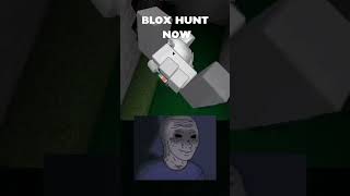 I Miss The Old Blox Hunt