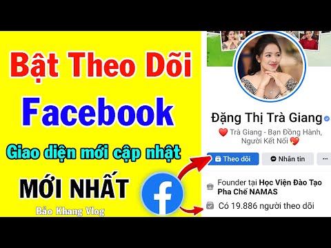 Cách bật nút theo dõi trên facebook bằng điện thoại | Cách bật hiển thị người theo dõi trên facebook