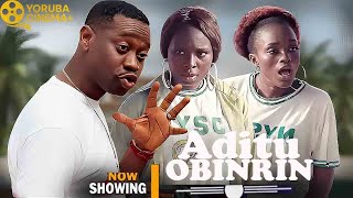 Aditu Obinrin Latest Yoruba Movies 2025 Bukunmi Oluwashina, Bimpe Oyebade, Lateef Adedimeji