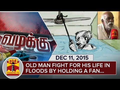 old man fights for his life in chennai floods by holding a fan