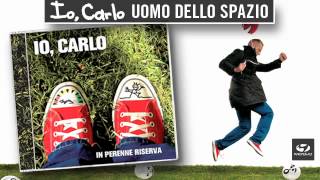 Watch Io Carlo Uomo Dello Spazio video