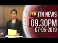 ITN News 9.30 PM 07-05-2019