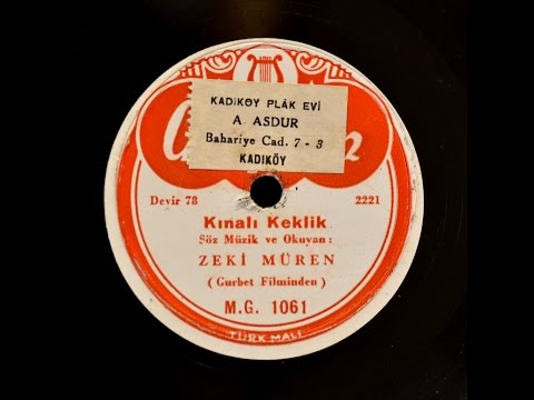 Zeki Müren -  Kınalı Keklik  -GERÇEK TAŞ PLAK KAYDI