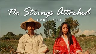No Strings Attached Short Film Part One