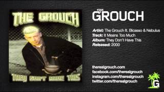 Watch Grouch It Means Too Much video