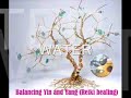 BALANCING YIN AND YANG (REIKI HEALING)