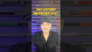 Huge Lightsaber Announcement