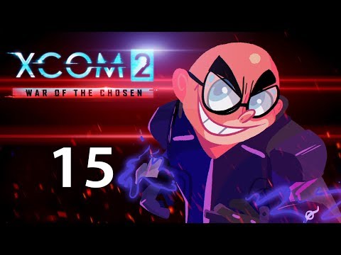 Vip Northernlion Plays Xcom 2 War Of Chosen Episode 15 Vip Northernlion Plays Xcom 2 War Of Chosen Episode 15