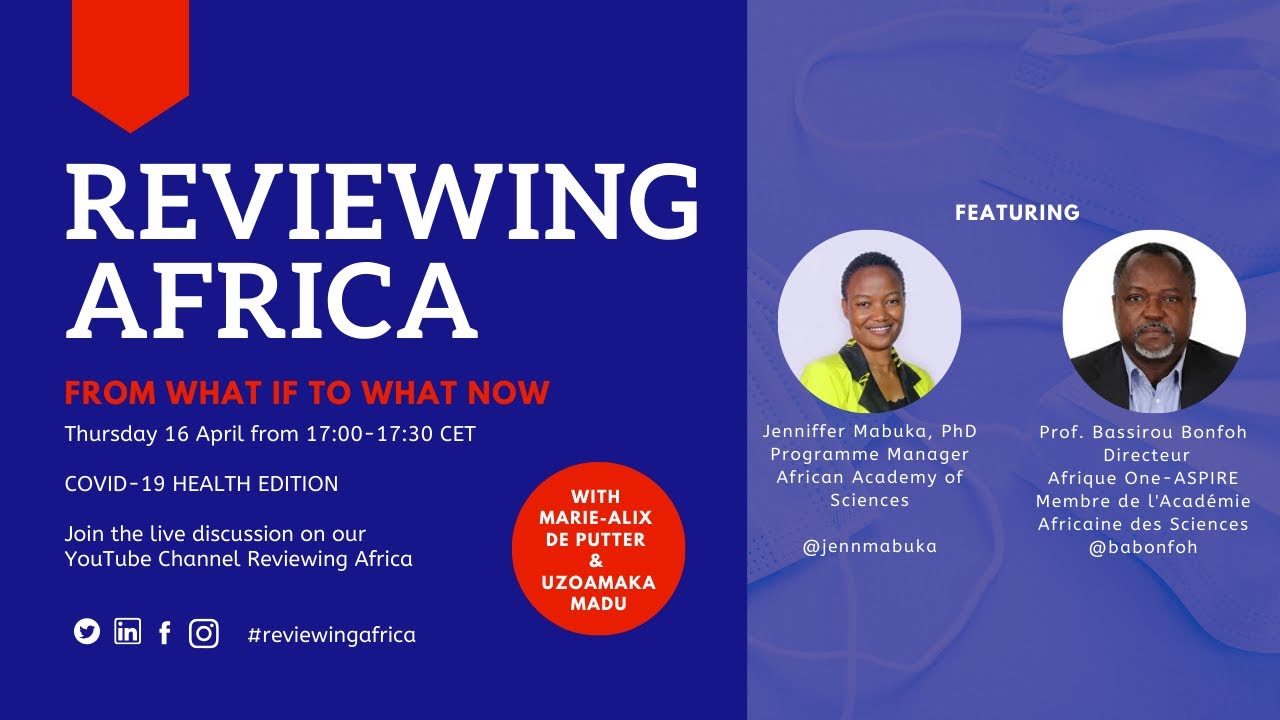 REVIEWING AFRICA – From What If To What Now