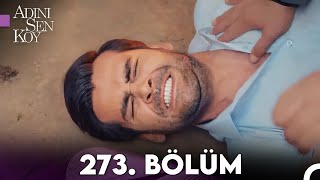 Adını Sen Koy 273. Bölüm Uzun Versiyon
