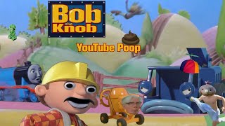 Ytp - The Crazy High Jinx Of Bob The Knob