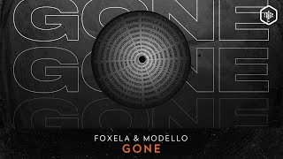 Foxela & Modello - Gone (Time Lab 009)