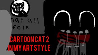 Cartoon Cats Theme Song V2 But In My Art Style