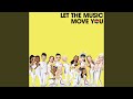 Let The Music Move You