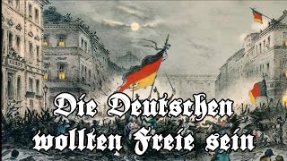 Die Deutschen Wollten Freie Sein Der Michelmarschliederk-German Freedom Song English Lyrics