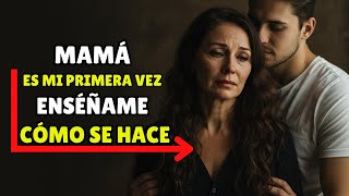 Lo Que Un Hijo Le Pidió A Su Madre... Y Nadie Se Esperaba - Historia Ficcional