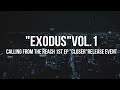 Calling From The Reach presents. "exodus" vol.1 Trailer
