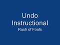 Undo Instructional - Rush Of Fools (Daniel Choo)