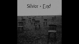 Watch Silver End Forgotten video