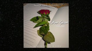 For Her Young Saif Prod By . Official Lyrical Video 2025
