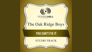 Watch Oak Ridge Boys You Cant Fix It video