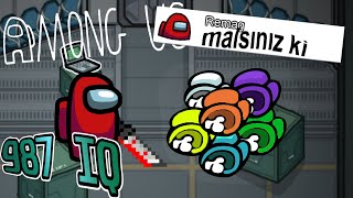 Her Zaman Impostor Benim Ama 987 Iq Oynuyorum Ekip Ile Among Us Komik Anlar - Türkçe