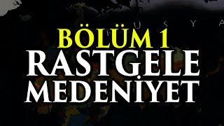 Rastgele Medeni̇yet ?. Sezon