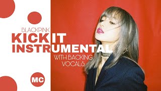 Blackpink - Kick It Almost Official Instrumental With Backing Vocals