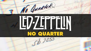 Led Zeppelin - No Quarter (Official Audio)