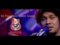 Koi Paas Aaya Sawere Sawere - Papon | MTV Unplugged