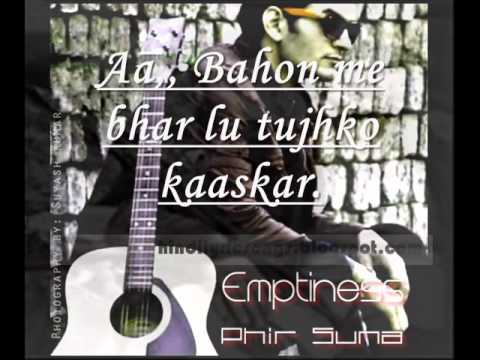 2nd part of emptiness by gajendra verma (phir suna with lyrics...
