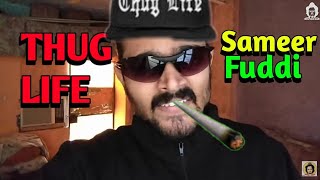 Sameer Fuddi Thuglife Bb Ki Vines Thug Life Thuglife With Krish