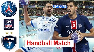 Paris Saint Germain Vs Montpellier Handball Match Lnh Starligue 2024