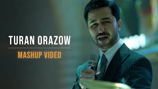 Turan Orazow - Mashup  ( Toý Version )