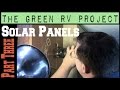 Green RV Project. Part 3. Solar Panels