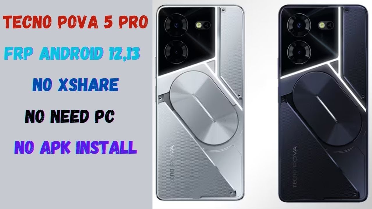 Tecno Pova 5 Pro Frp Bypass Android 13 100% Working। No Tecno Pova 5 Pro Frp Bypass Android 13 100% Working। No