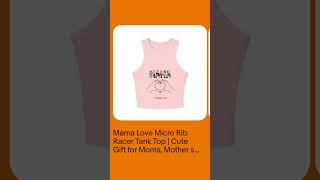 Mama Love Micro Rib Racer Tank Top Cute Gift For Moms, Mothers Day, ...
