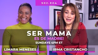 Entrevista a Irma Cristancho en "Ser mamá es De Madre" con Limara Meneses | S02 E04