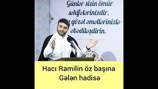 Haci Ramilin Öz Başına Gələn Hadisə