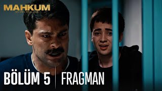 Mahkum 5. Bölüm Fragmanı