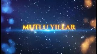 Yeni Yılınız Kutlu Olsun