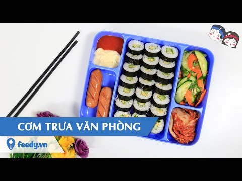 Gợi ý thực đơn Cơm trưa văn phòng với #Feedy